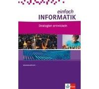 Einfach Informatik. Strategien Entwickeln. Bundesausgabe Ab 2018