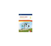 Einfach Leben 2. Ausgabe S Ab 2016. Schülerbuch