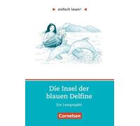 einfach lesen Die Insel der blauen Delfine. Aufgaben und Übungen [German] NEUF