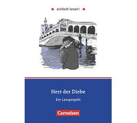 Einfach lesen! Niveau 1 - Herr der Diebe: Ein Leseprojekt zu dem gleichnamigen Roman von Cornelia Funke - Arbeitsbuch mit Lösungen