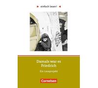 Einfach lesen!: Damals war es Friedrich