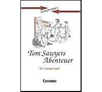 Einfach Lesen! Tom Sawyer. Aufgaben Und Übungen