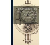 Einfhrung In Die Philosophie Der Reinen Erfahrung