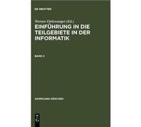 Einfhrung in die Teilgebiete der Informatik. Band 2 - Werner Dirlewanger - De Gruyter - Livre en Anglais Werner DirlewangerWerner Dirlewanger (Auteur)