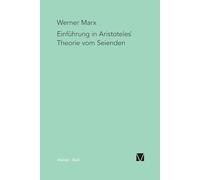 Einführung in Aristoteles' Theorie vom Seienden