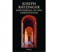 Einführung in das Christentum Ratzinger, Joseph (Auteur)