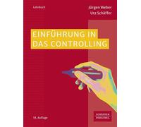 Einführung in das Controlling - Jürgen Weber - Schäffer-Poeschel - ebook (ePub) - Livre