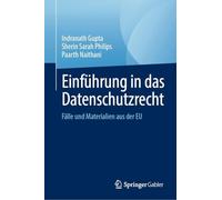 Einführung in das Datenschutzrecht: Fälle und Materialien aus der EU