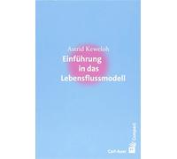 Einführung in das Lebensflussmodell