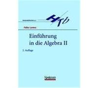 Einführung in die Algebra II Lorenz, Falko (Auteur)