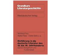 Einführung In Die Deutsche Literatur Des 12. Bis 16. Jahrhunderts
