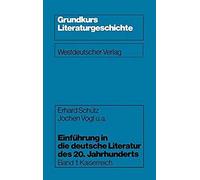 Einführung In Die Deutsche Literatur Des 20. Jahrhunderts