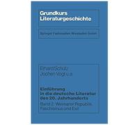 Einführung In Die Deutsche Literatur Des 20. Jahrhunderts