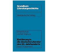 Einführung In Die Deutsche Literatur Des 20. Jahrhunderts
