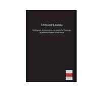 Einführung In Die Elementare Und Analytische Theorie Der Algebraischen Zahlen Und Der Ideale