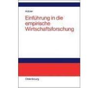 Einführung in die empirische Wirtschaftsforschung Hübler, Olaf (Auteur)