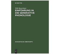 Einfuhrung in Die Generative Phonologie, Romanistische Arbeitshefte Willi Mayerthaler (Auteur)