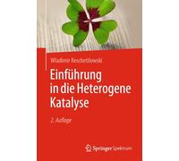 Einführung in Die Heterogene Katalyse