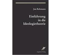 Einführung in die Ideologietheorie Rehmann, Jan (Auteur)