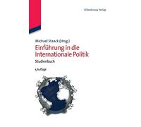 Einführung in Die Internationale Politik: Studienbuch