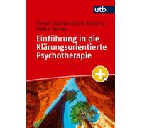 Einführung in die Klärungsorientierte Psychotherapie