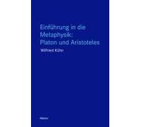 Einführung In Die Metaphysik: Platon Und Aristoteles