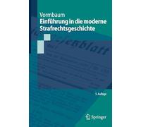 Einführung in die moderne Strafrechtsgeschichte