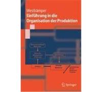 Einführung in die Organisation der Produktion Westkämper, Engelbert (Auteur)