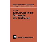 Einführung In Die Soziologie Der Wirtschaft