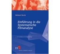 Einführung in die Systematische Filmanalyse Korte, Helmut (Auteur)