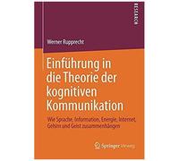 Einführung In Die Theorie Der Kognitiven Kommunikation