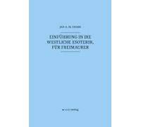 Einführung In Die Westliche Esoterik, Für Freimaurer