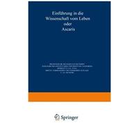 Einführung In Die Wissenschaft Vom Leben Oder Ascaris