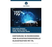 Einführung in Regressions- Und Klassifikationsmodelle Klassifikation Mit ML