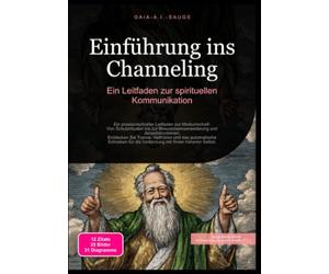Einführung ins Channeling: Ein Leitfaden zur spirituellen Kommunikation