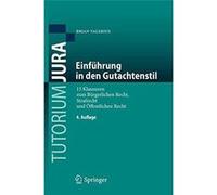 Einfuhrung in den Gutachtenstil - Brian Valerius - SpringerVerlag Berlin and Heidelberg GmbH amp Co. KG - Livre en Allemand - Paperback Brian ValeriusBrian Valerius (Auteur)