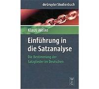 Einfuhrung in Die Satzanalyse, De Gruyter Studienbuch Klaus Welke (Auteur)