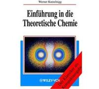Einfuhrung in Die Theoretische Chemie
