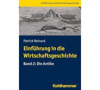 Einfuhrung in Die Wirtschaftsgeschichte: Antike (2)