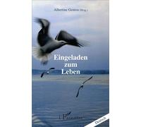 Eingeladen zum Leben - Albertine Gentou - L'harmattan - broché - Roman