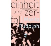 Einheit und Zerfall: Internationale Politik in der älteren Kritischen Theorie