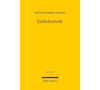 Einheitsstrafe: Paradigmenwechsel im Strafzumessungsrecht