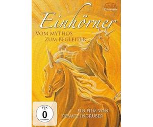 Einhörner - Vom Mythos zum Begleiter. Mit 2 Std. Bonusmaterial von Melanie Missing und Sonja von Staden
