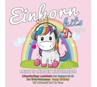 EINHORN HITS TEIL 2-MEINE 20 LIEB - CD NEUF