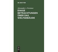 Einige Betrachtungen Über Das Weltgebäude