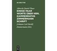 Einige Paar Worte Über Hrn. Kammerraths Zimmermann Schrift