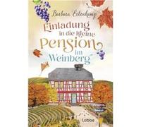 Einladung in die kleine Pension im Weinberg / Die Moselpension Bd.2 | Barbara Erlenkamp Barbara ErlenkampBarbara Erlenkamp (Auteur)