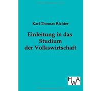 Einleitung In Das Studium Der Volkswirtschaft