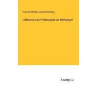 Einleitung In Die Philosophie Der Mythologie