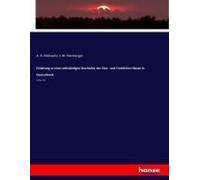 Einleitung Zu Einer Vollständigen Geschichte Der Chur - Und Fürstlichen Häuser In Deutschland